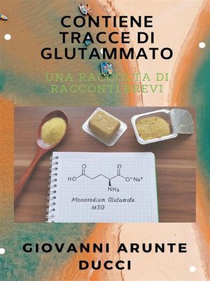 cover image of Contiene Tracce di Glutammato